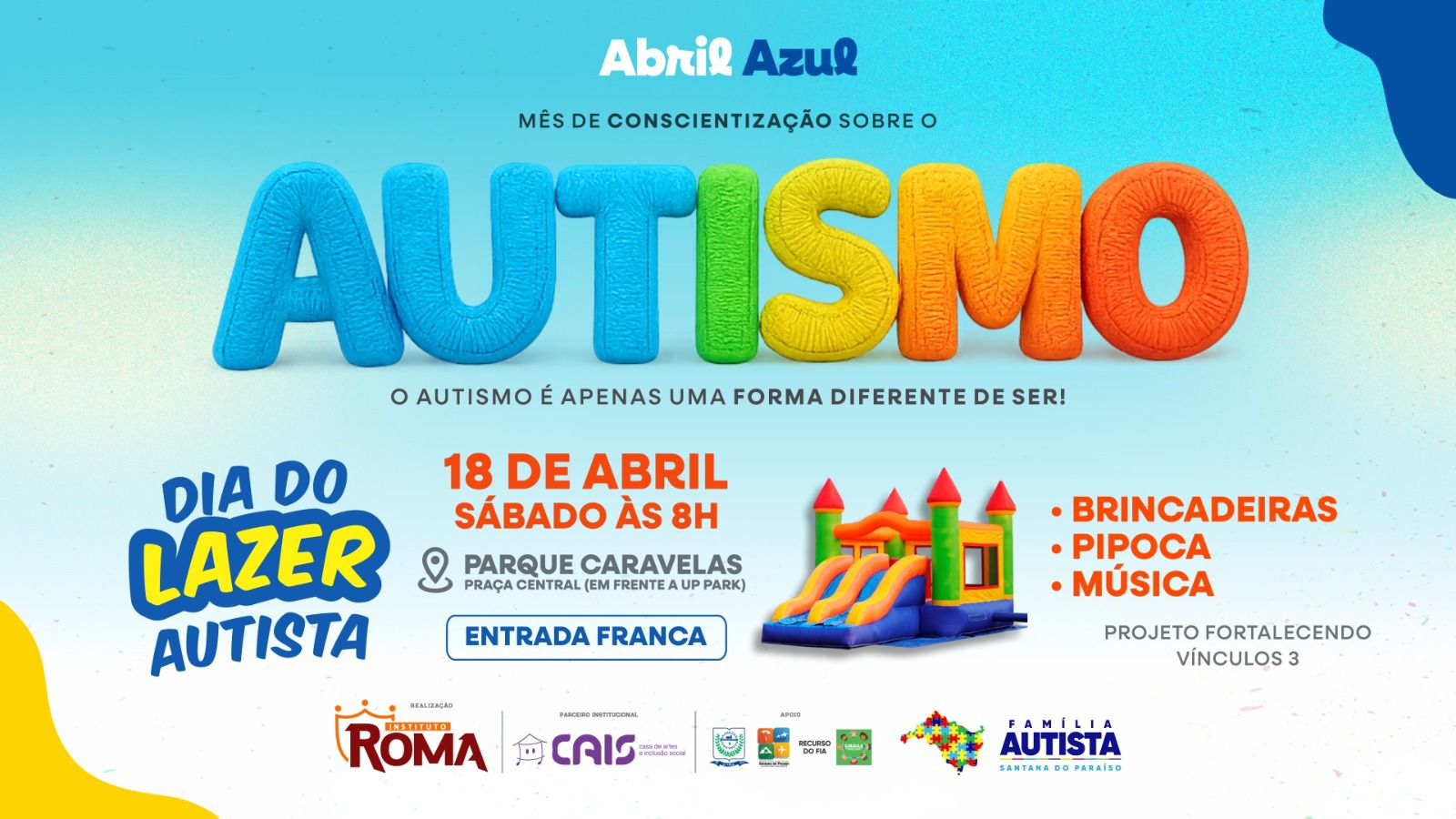 DIA DO LAZER AUTISTA PROMOVE INCLUSÃO E CONSCIENTIZAÇÃO NESTE SÁBADO EM SANTANA DO PARAÍSO